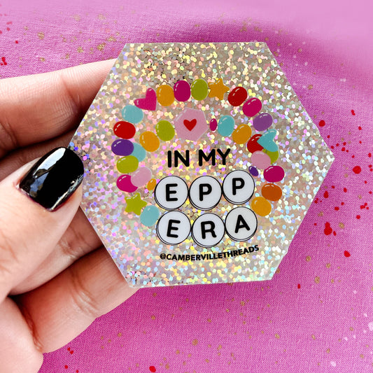 In My EPP Era Glitter Sticker