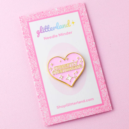 Glitterland Currently Overthinking Needle Minder